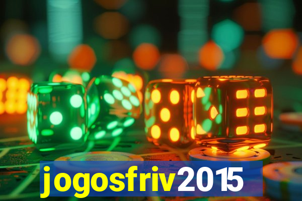 jogosfriv2015