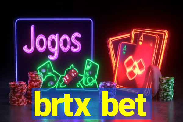 brtx bet