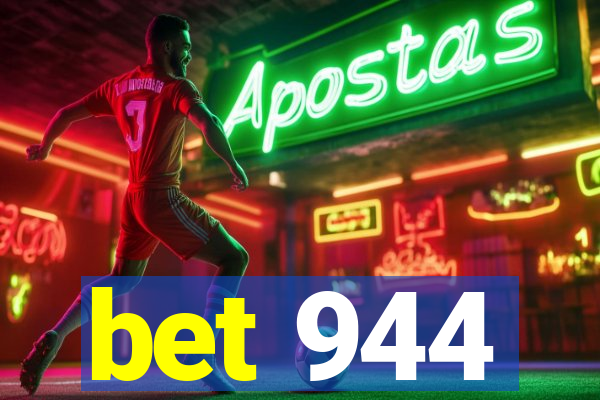 bet 944
