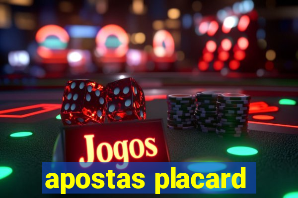 apostas placard