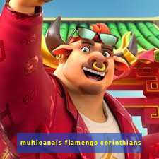 multicanais flamengo corinthians