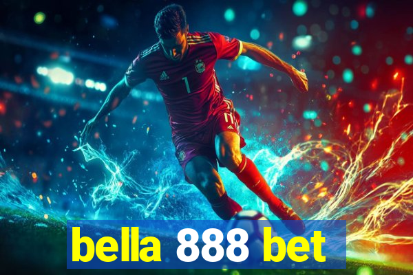 bella 888 bet