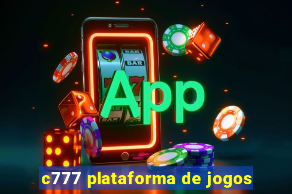 c777 plataforma de jogos