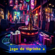 jogo do tigrinho a partir de r$ 5