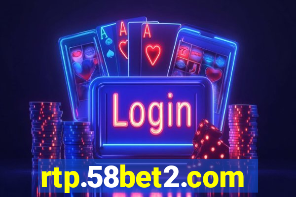rtp.58bet2.com