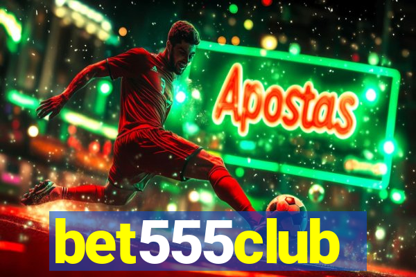 bet555club