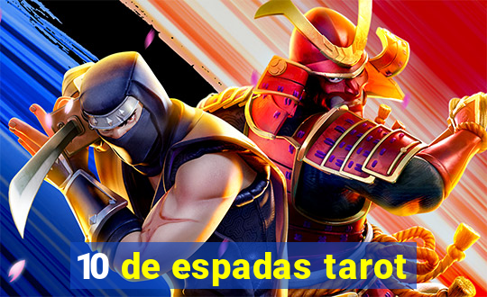 10 de espadas tarot