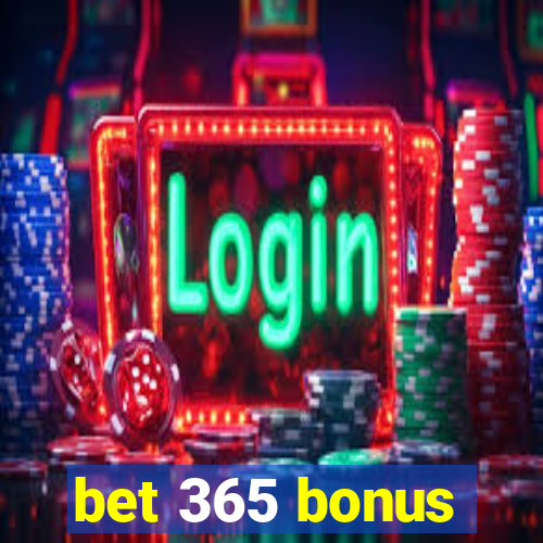 bet 365 bonus