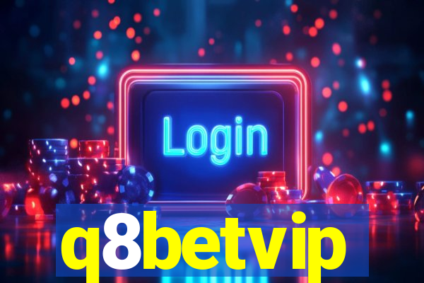 q8betvip