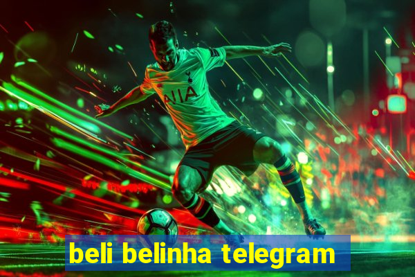 beli belinha telegram