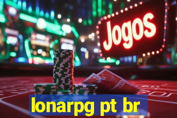 lonarpg pt br