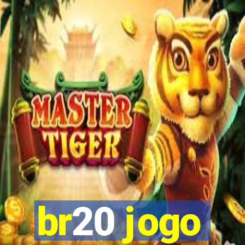 br20 jogo