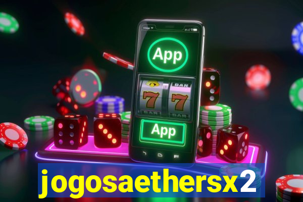 jogosaethersx2