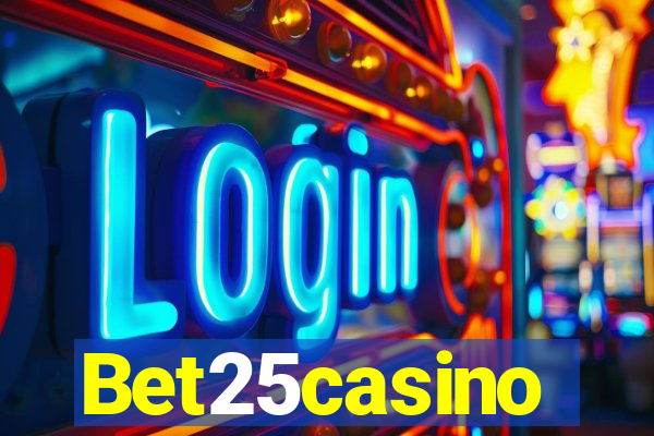 Bet25casino