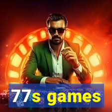 77s games