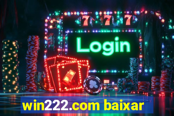 win222.com baixar