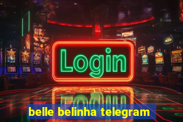 belle belinha telegram