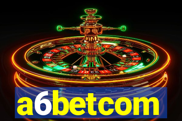 a6betcom