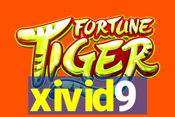 xivid9