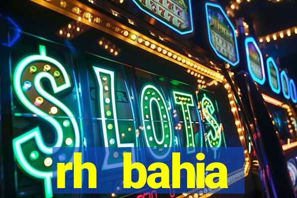 rh bahia contracheque 2022