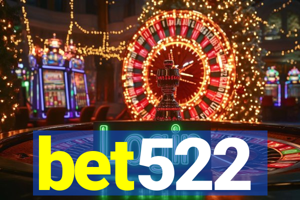 bet522