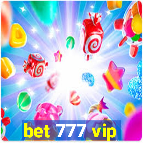 bet 777 vip