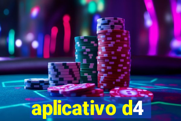 aplicativo d4