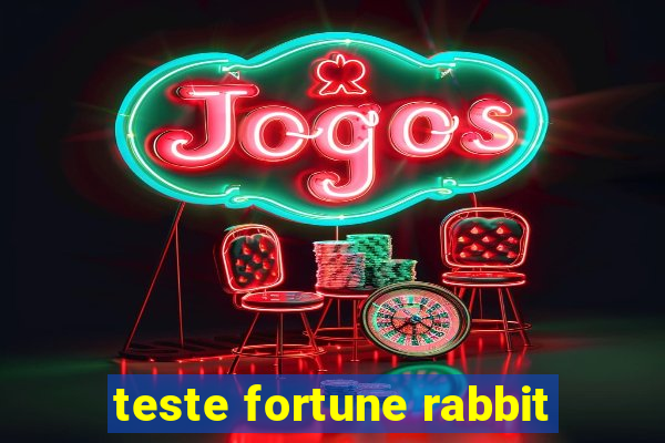 teste fortune rabbit