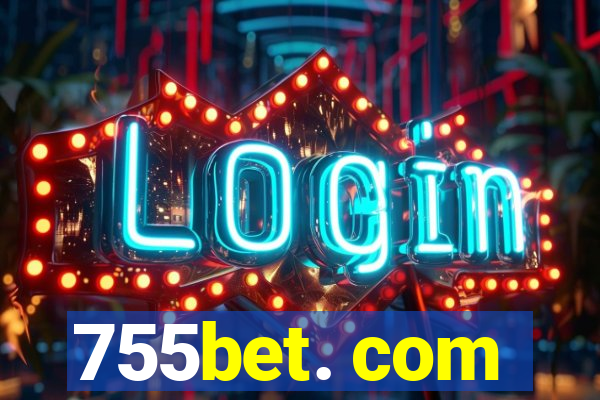 755bet. com