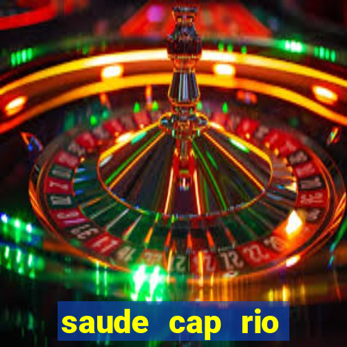 saude cap rio preto resultado