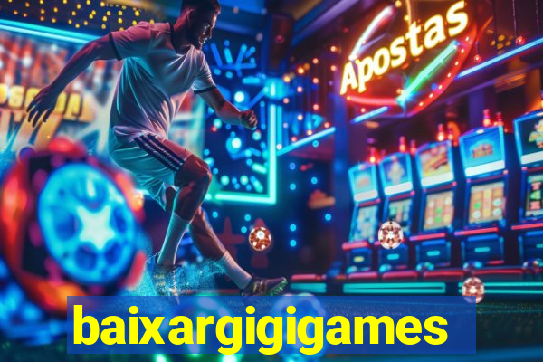 baixargigigames