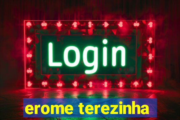 erome terezinha