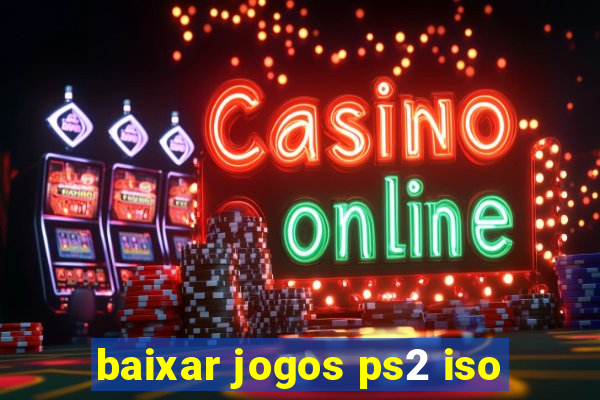 baixar jogos ps2 iso