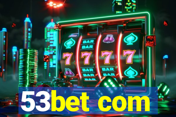 53bet com