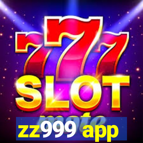 zz999 app