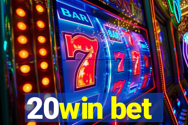20win bet