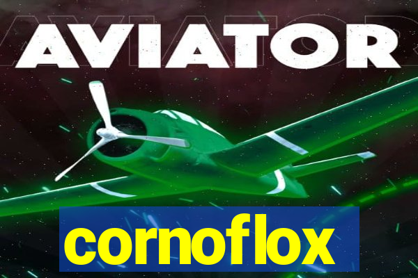 cornoflox