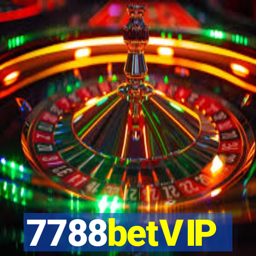 7788betVIP