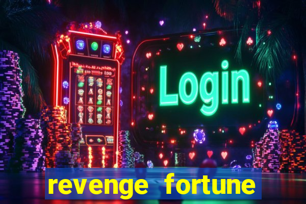 revenge fortune tiger 2