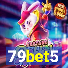 79bet5