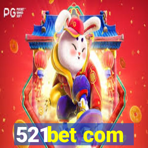 521bet com