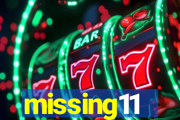 missing11