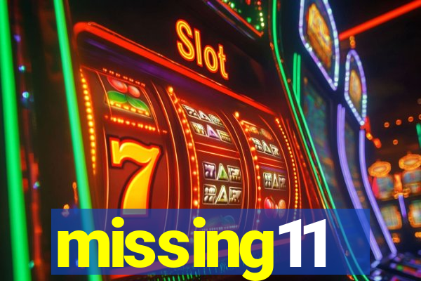 missing11