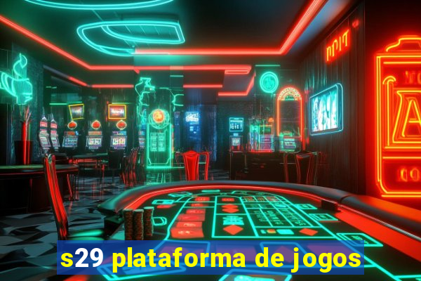 s29 plataforma de jogos