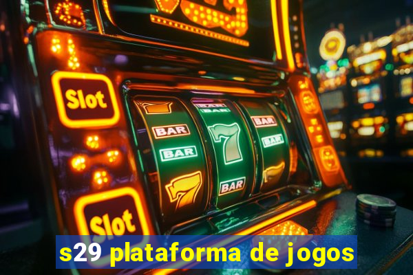 s29 plataforma de jogos