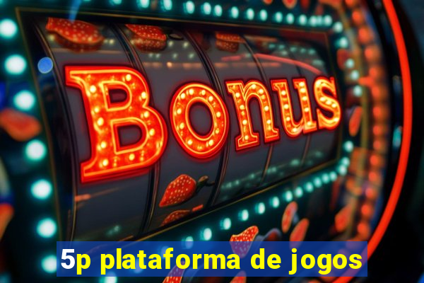 5p plataforma de jogos