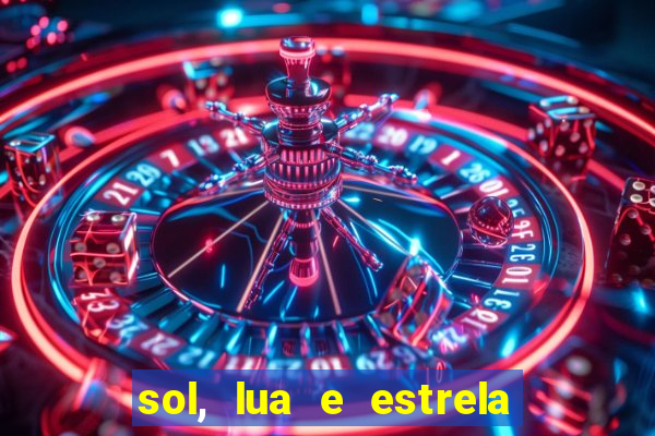 sol, lua e estrela significado amizade