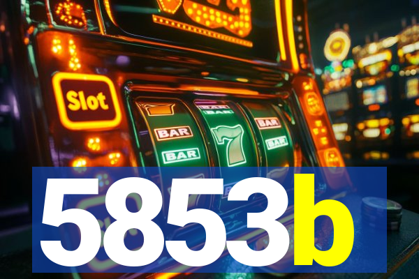 5853b