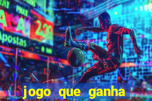 jogo que ganha dinheiro na internet