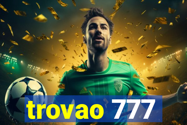 trovao 777